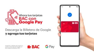 A partir de hoy, BAC permitirá a los titulares, agregar sus tarjetas a la Billetera de Google para realizar pagos sin contacto simples y seguros a través de sus dispositivos Android y WearOS.